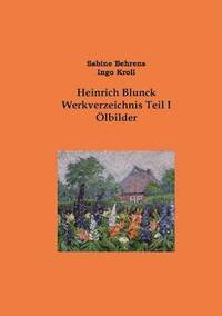 bokomslag Heinrich Blunck Werkverzeichnis