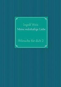 bokomslag Meine wahrhaftige Liebe