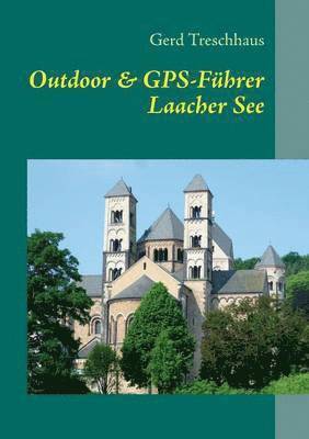 Gerd Treschhaus - Outdoor & GPS-Führer Laacher See, Häftad