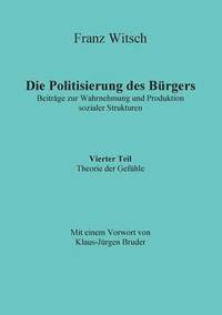 bokomslag Die Politisierung des Brgers, 4.Teil