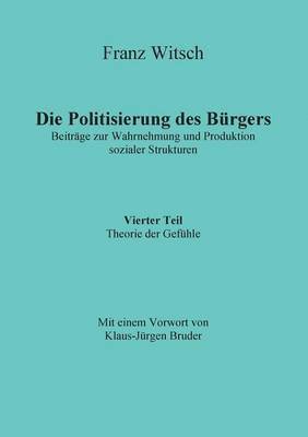 bokomslag Die Politisierung des Brgers, 4.Teil