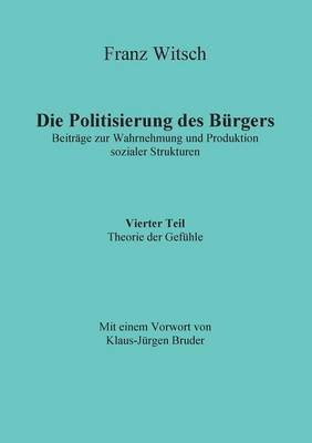 Politisierung des Bürgers, 4.Teil 1