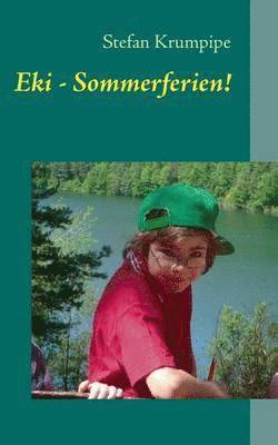 Stefan Krumpipe - Eki - Sommerferien!, Häftad