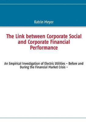 bokomslag The Link between Corporate Social and Corporate Financial Performance