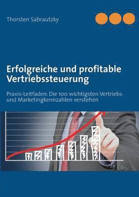 bokomslag Erfolgreiche und profitable Vertriebssteuerung