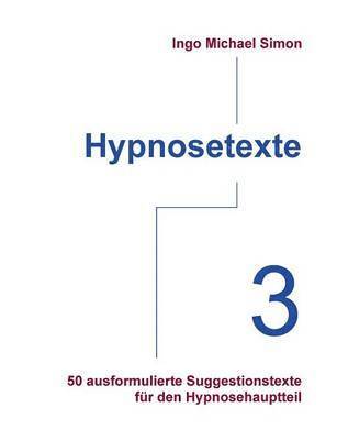 bokomslag Hypnosetexte. Band 3