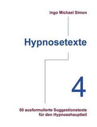 bokomslag Hypnosetexte. Band 4