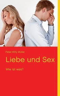 bokomslag Liebe und Sex