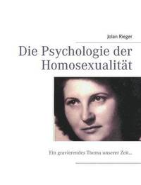 bokomslag Die Psychologie der Homosexualitt