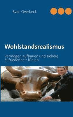 Wohlstandsrealismus 1