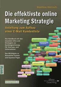 bokomslag Die effektivste Online Marketing Strategie
