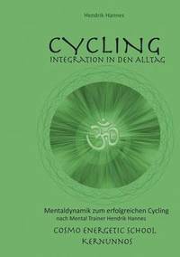 bokomslag CYCLING - Integration in den Alltag