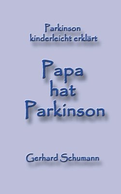 bokomslag Papa hat Parkinson