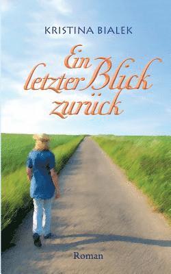 bokomslag letzter Blick zurück