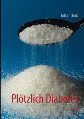 Plötzlich Diabetes
