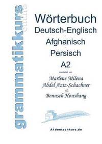 bokomslag Wrterbuch Deutsch-Englisch-Afghanisch-Persisch Niveau A2