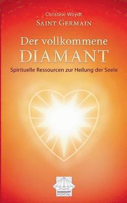 bokomslag Saint Germain Der vollkommene Diamant