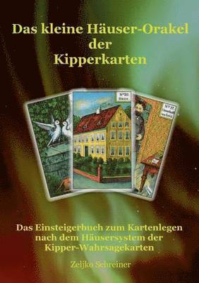 Das kleine Hauser-Orakel der Kipperkarten 1