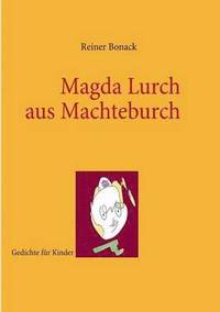 bokomslag Magda Lurch Aus Machteburch