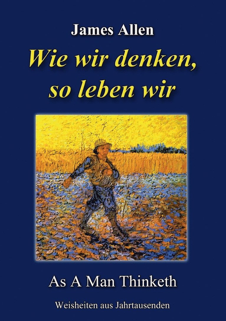 Wie wir denken, so leben wir 1