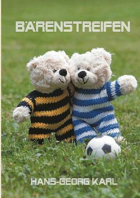 Hans-Georg Karl - Bärenstreifen, Häftad