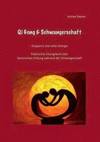 bokomslag Qi Gong & Schwangerschaft