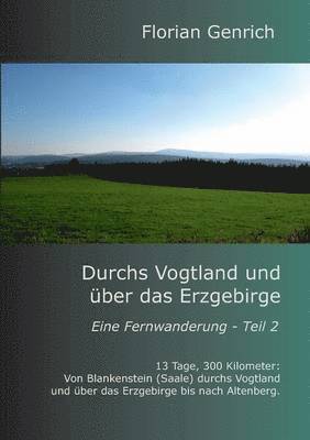bokomslag Durchs Vogtland und über das Erzgebirge