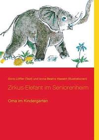 bokomslag Zirkus-Elefant im Seniorenheim