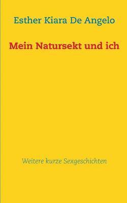 Mein Natursekt und ich