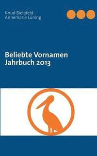 bokomslag Beliebte Vornamen Jahrbuch 2013
