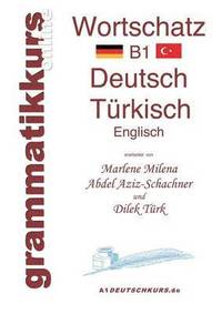 bokomslag Woerterbuch Deutsch - Turkisch - Englisch Niveau B1