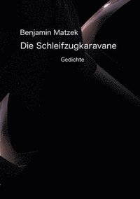 bokomslag Schleifzugkaravane
