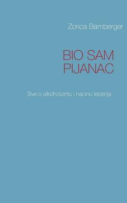 Bio Sam Pijanac 1