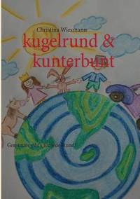 bokomslag kugelrund & kunterbunt