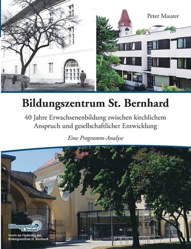 Peter Maurer, Verein zur Förderung des Bildungszentrums St. Bernhard - Bildungszentrum St. Bernhard, Häftad