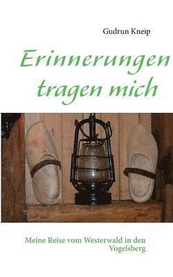 Erinnerungen tragen mich 1