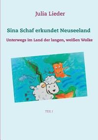 bokomslag Sina Schaf erkundet Neuseeland