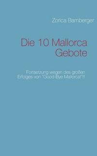 bokomslag Die 10 Mallorca Gebote