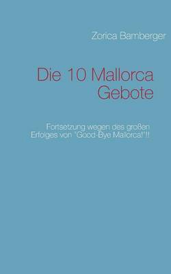 Die 10 Mallorca Gebote 1