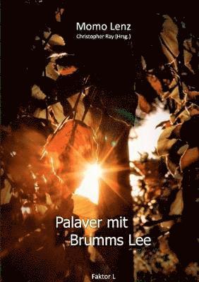 Momo Lenz, Christopher Ray - Palaver mit Brumms Lee, Häftad
