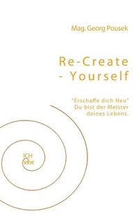 bokomslag Re-create-yourself