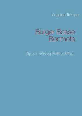 Brger Bosse Bonmots 1