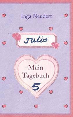 bokomslag Julia - Mein Tagebuch 5