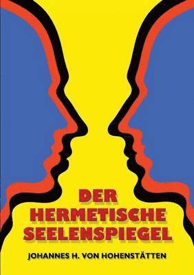 hermetische Seelenspiegel