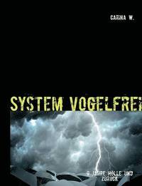 bokomslag System vogelfrei