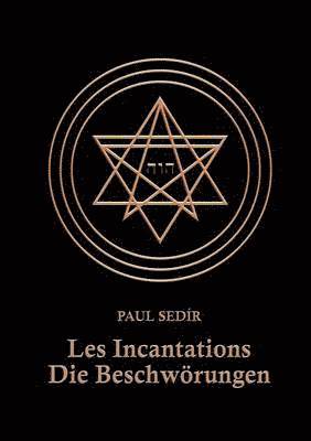 Les Incantations 1