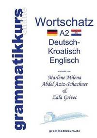bokomslag Wrterbuch A2 Deutsch - Kroatisch - Bosnisch - Serbisch - Englisch