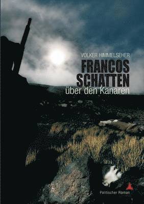 bokomslag Francos Schatten über den Kanaren