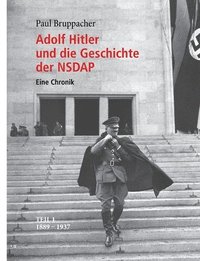 bokomslag Adolf Hitler und die Geschichte der NSDAP
