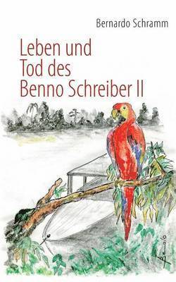 Leben und Tod des Benno Schreiber II 1